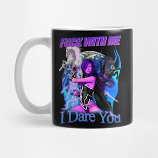 Fuck With Me I Dare You Epic Graphic Mug